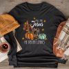 Fall For Jesus He Never Leaves Pumpkin Autumn Thanksgiving Longsleeve Tee