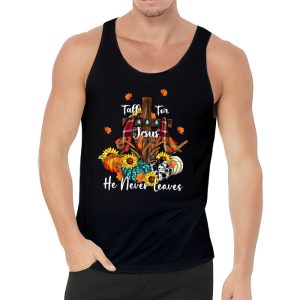 Fall For Jesus He Never Leaves Pumpkin Autumn Thanksgiving Tank Top 3 3