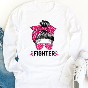 Fighter Messy Bun Breast Cancer Awareness Pink Warrior Longsleeve Tee 1