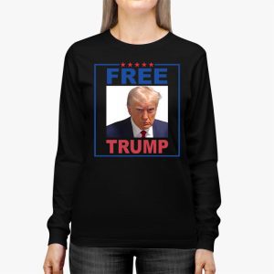 Free Donald Trump Mugshot Longsleeve Tee 2 4