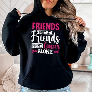 Friends Dont Fight Alone Breast Cancer Awareness Hoodie 2