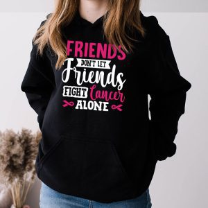 Friends Dont Fight Alone Breast Cancer Awareness Hoodie 3