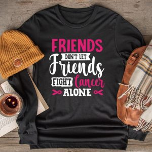 Friends Dont Fight Alone Breast Cancer Awareness Longsleeve Tee 2