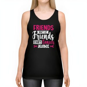 Friends Dont Fight Alone Breast Cancer Awareness Tank Top 2