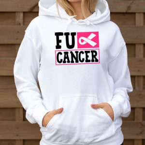 Fuck Cancer Tshirt for Breast Cancer Awareness Hoodie 3