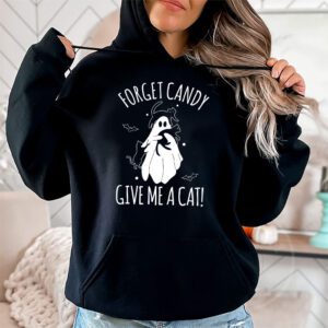 Funny Boo Ghost Black Cat Forget Candy Give Me Cat Halloween Hoodie 1 1