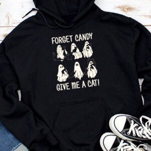 Funny Boo Ghost Black Cat Forget Candy Give Me Cat Halloween Hoodie
