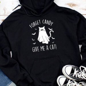 Funny Halloween Shirts Boo Ghost Black Cat Forget Candy Give Me Cat Special Halloween Hoodie