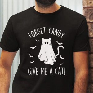 Funny Boo Ghost Black Cat Forget Candy Give Me Cat Halloween T Shirt 2 3