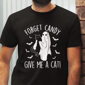 Funny Boo Ghost Black Cat Forget Candy Give Me Cat Halloween T Shirt 2