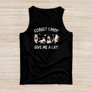 Funny Boo Ghost Black Cat Forget Candy Give Me Cat Halloween Tank Top