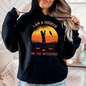 Funny Fishing Shirts I’m A Hooker On The Weekends Bass Fish Hoodie 2 Funny Fishing Shirt Im a Hooker on the Weekends Bass Fish Hoodie 2 3