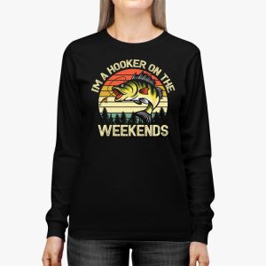 Funny Fishing Shirts I’m A Hooker On The Weekends Bass Fish Longsleeve Tee 2 Funny Fishing Shirt Im a Hooker on the Weekends Bass Fish Longsleeve Tee 2 2