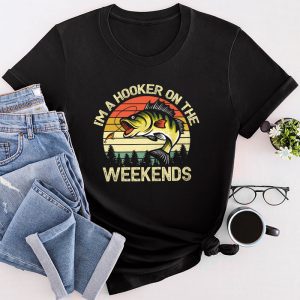 Funny Fishing Shirt I'm a Hooker on the Weekends Bass Fish T-Shirt