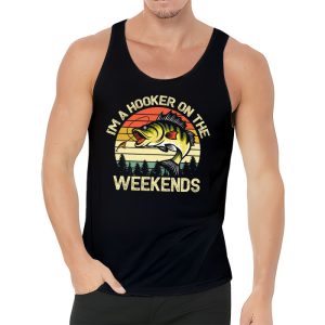Funny Fishing Shirts I’m A Hooker On The Weekends Bass Fish Tank Top 3 Funny Fishing Shirt Im a Hooker on the Weekends Bass Fish Tank Top 3 2