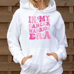 Funny In My Cancer Warrior Era Cancer Support Gift Hoodie 3 2