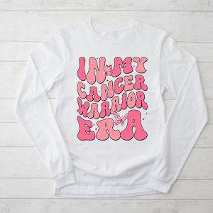 Funny In My Cancer Warrior Era Cancer Support Gift Longsleeve Tee 2 1