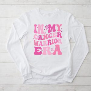 Funny In My Cancer Warrior Era Cancer Support Gift Longsleeve Tee 2 2