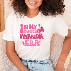 Funny In My Cancer Warrior Era Cancer Support Gift T Shirt 2