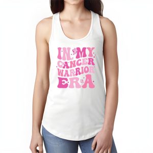 Funny In My Cancer Warrior Era Cancer Support Gift Tank Top 1 2