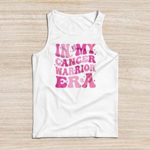 Breast Cancer Warrior Shirt In My Cancer Warrior Era Cancer Support Special Gift Tank Top