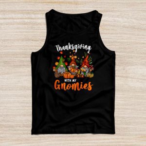 Thanksgiving Shirt Ideas Funny Gift Gnomies Lover Tank Top