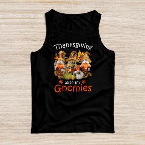 Thanksgiving Shirt Ideas Funny Gift Gnomies Lover Tank Top