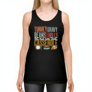 Gravy Beans And Rolls Let Me Cute Turkey Thanksgiving Funny Tank Top 2 4