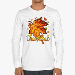 Happpy Thanksgiving Day Autumn Fall Maple Leaves Thankful Longsleeve Tee 3