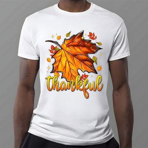 Happpy Thanksgiving Day Autumn Fall Maple Leaves Thankful T Shirt 3