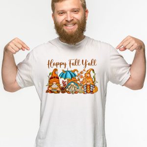 Happy Fall Yall Gnome Autumn Gnomes Pumpkin Spice Season T Shirt 3 4