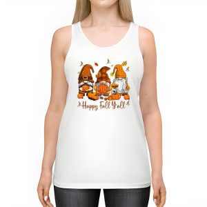 Happy Fall Yall Gnome Autumn Gnomes Pumpkin Spice Season Tank Top 2 3