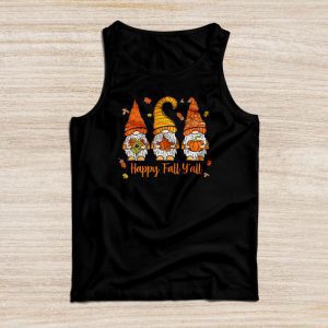 Thanksgiving Shirt Ideas Happy Fall Y’all Gnome Autumn Lovely Tank Top