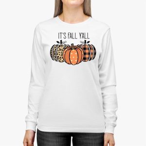 Happy Fall Yall Pumpkin Leopard Its Fall Yall Women Longsleeve Tee 2 3