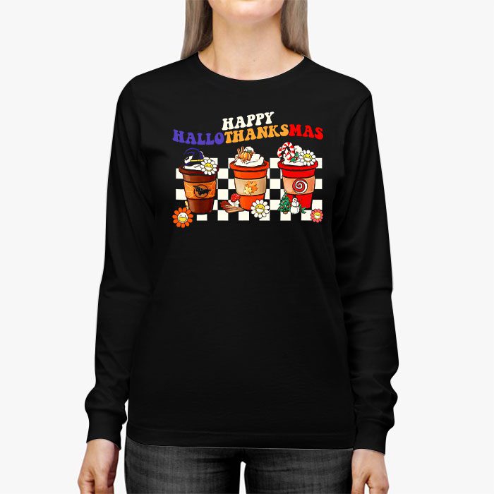 Happy-Hallothanksmas-Coffee-Latte-Halloween-Thanksgiving-Longsleeve-Tee-2 Happy Hallothanksmas Coffee Latte Halloween Thanksgiving Longsleeve Tee 2 2
