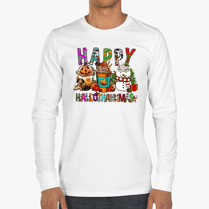 Happy-Hallothanksmas-Coffee-Latte-Halloween-Thanksgiving-Longsleeve-Tee-2 Happy Hallothanksmas Coffee Latte Halloween Thanksgiving Longsleeve Tee 2 4