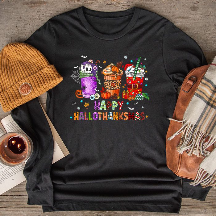 Happy Hallothanksmas Coffee Latte Halloween Thanksgiving Longsleeve Tee