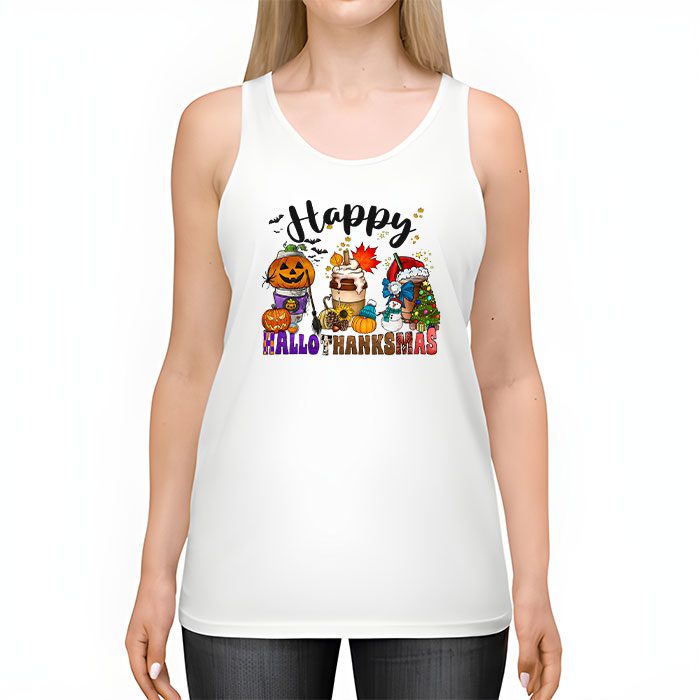 Happy-Hallothanksmas-Coffee-Latte-Halloween-Thanksgiving-Tank-Top-2 Happy Hallothanksmas Coffee Latte Halloween Thanksgiving Tank Top 2 3