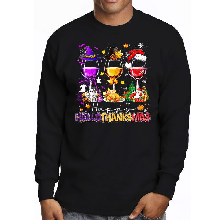 Happy-Hallothanksmas-Wine-Glasses-Witch-Santa-Hat-Pumpkin-Longsleeve-Tee-3 Happy Hallothanksmas Wine Glasses Witch Santa Hat Pumpkin Longsleeve Tee 3 4