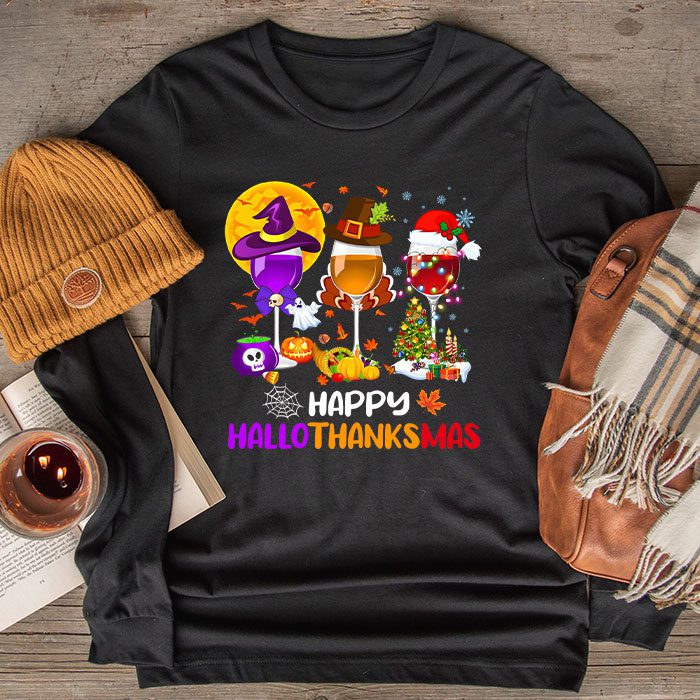 Happy Hallothanksmas Wine Glasses Witch Santa Hat Pumpkin Longsleeve Tee