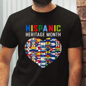 Happy National Hispanic Heritage Month All Countries Heart T Shirt 2 7
