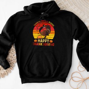 Funny Thanksgiving Shirts Thankful Grateful Blessed Turkey Day Family Dinner Hoodie