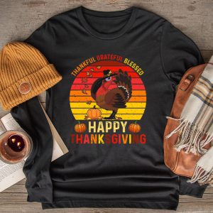 Funny Thanksgiving Shirts Thankful Grateful Blessed Turkey Day Family Dinner Longsleeve Tee