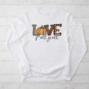 Hello Fall Pumpkin Love Fall Y'All Leopard Peace Love Fall Longsleeve Tee