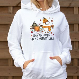 Humpty Dumpty Had A Great Fall Thanksgiving Autumn Halloween Hoodie 3 1