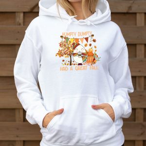 Humpty Dumpty Had A Great Fall Thanksgiving Autumn Halloween Hoodie 3 3