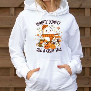 Humpty Dumpty Had A Great Fall Thanksgiving Autumn Halloween Hoodie 3