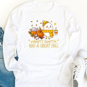 Humpty Dumpty Had A Great Fall Thanksgiving Autumn Halloween Longsleeve Tee 1 4