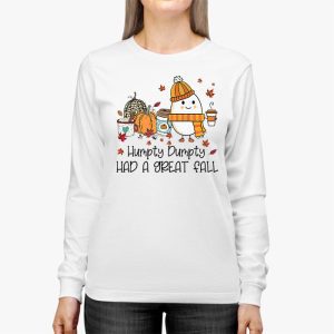 Humpty Dumpty Had A Great Fall Thanksgiving Autumn Halloween Longsleeve Tee 2 1