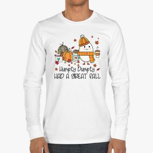 Humpty Dumpty Had A Great Fall Thanksgiving Autumn Halloween Longsleeve Tee 3 1